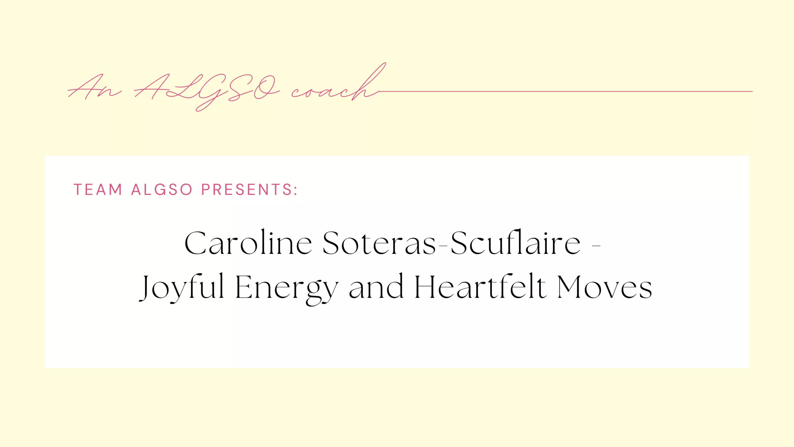 Meet Caroline Soteras-Scuflaire: Joyful, Energetic, and Deeply Caring