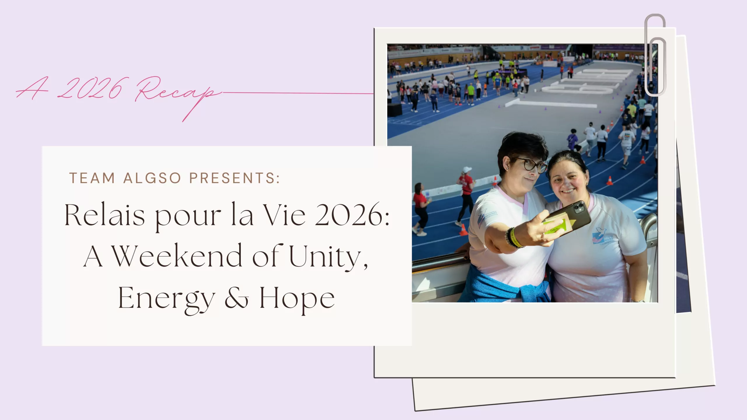 Relais pour la Vie 2026: 24 Hours of Movement, Meaning, and Magic